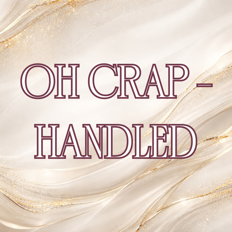 Oh Crap — Handled